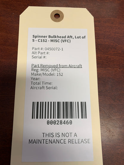 Spinner Bulkhead Aft, Lot of 5 - C152 - MISC (VFC)