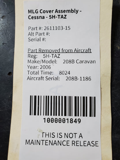 MLG Cover Assembly - Cessna - 5H-TAZ
