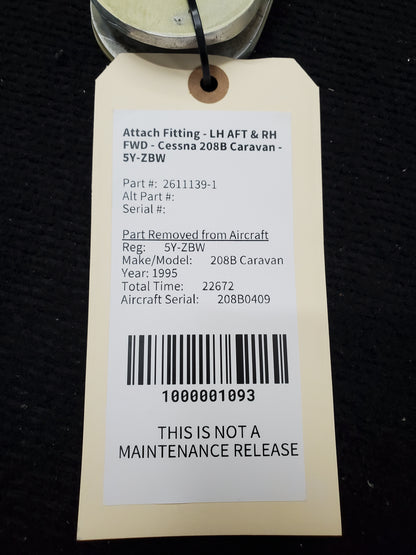 Attach Fitting - LH AFT & RH FWD - Cessna 208B Caravan - 5Y-ZBW