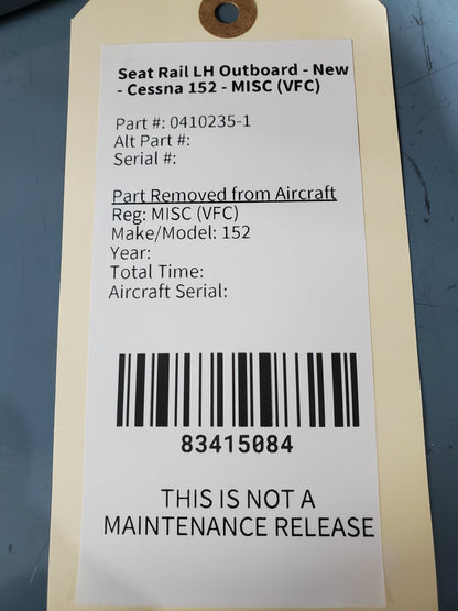 Seat Rail LH Outboard - New - Cessna 152 - MISC (VFC)
