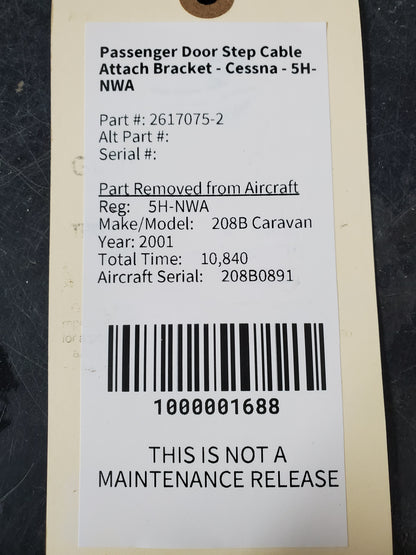 Passenger Door Step Cable Attach Bracket - Cessna - 5H-NWA