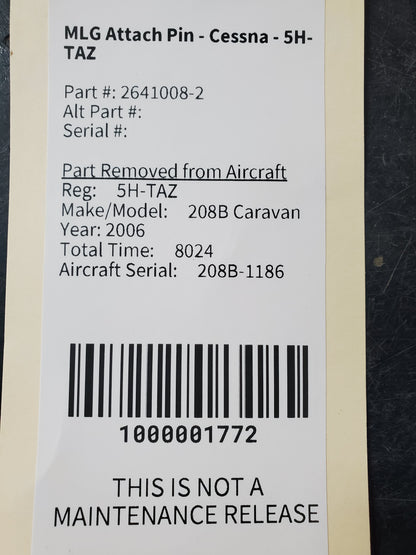 MLG Attach Pin - Cessna - 5H-TAZ