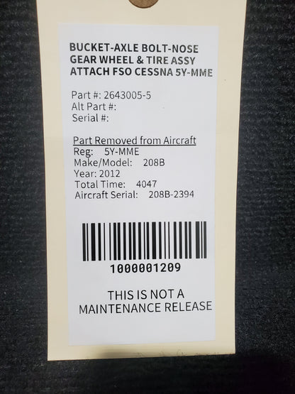 Bucket-Axle Bolt-Nose Gear Wheel & Tire Assy Attach FSO Cessna 5Y-MME