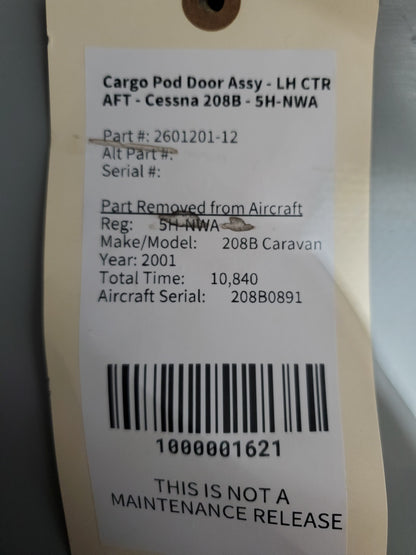 Cargo Pod Door Assy - CTR AFT - Cessna 208B - 5H-NWA