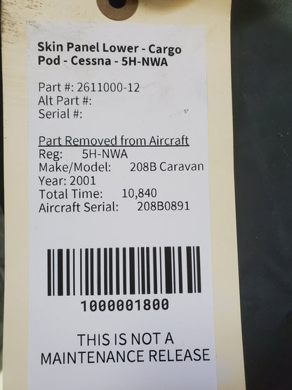 Skin Panel Lower - Cargo Pod - Cessna - 5H-NWA