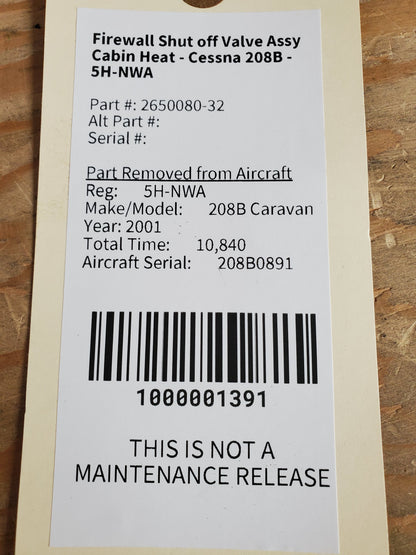 Firewall Shut off Valve Assy Cabin Heat - Cessna 208B - 5H-NWA