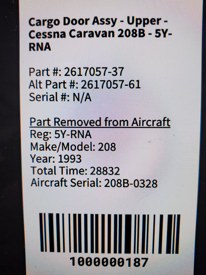 Cargo Door Assy - Upper - Cessna Caravan 208B - 5Y-RNA