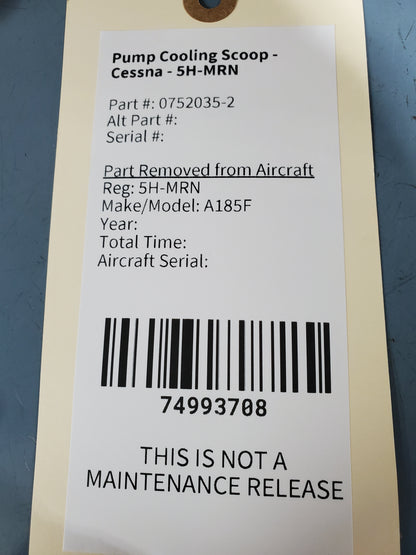 Pump Cooling Scoop - Cessna - 5H-MRN